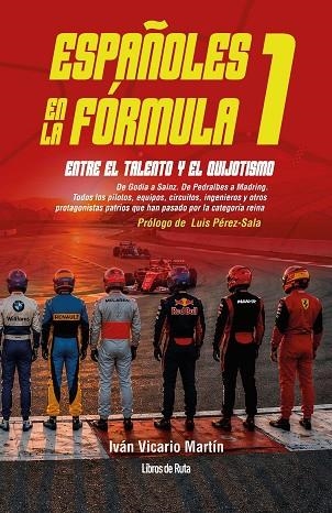 ESPAÑOLES EN LA FÓRMULA 1 | 9791387955458 | VICARIO, IVÁN | Llibreria Drac - Librería de Olot | Comprar libros en catalán y castellano online