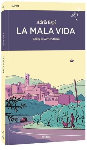 MALA VIDA, LA | 9788410198449 | ESPÍ, ADRIÀ | Llibreria Drac - Llibreria d'Olot | Comprar llibres en català i castellà online