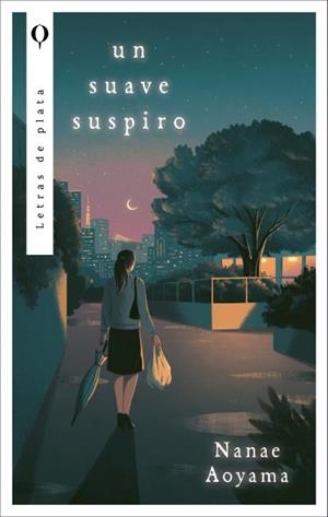 UN SUAVE SUSPIRO | 9788410439351 | AOYAMA, NANAE | Llibreria Drac - Llibreria d'Olot | Comprar llibres en català i castellà online