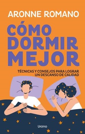 CÓMO DORMIR MEJOR | 9791387662462 | ROMANO, ARONNE | Llibreria Drac - Librería de Olot | Comprar libros en catalán y castellano online