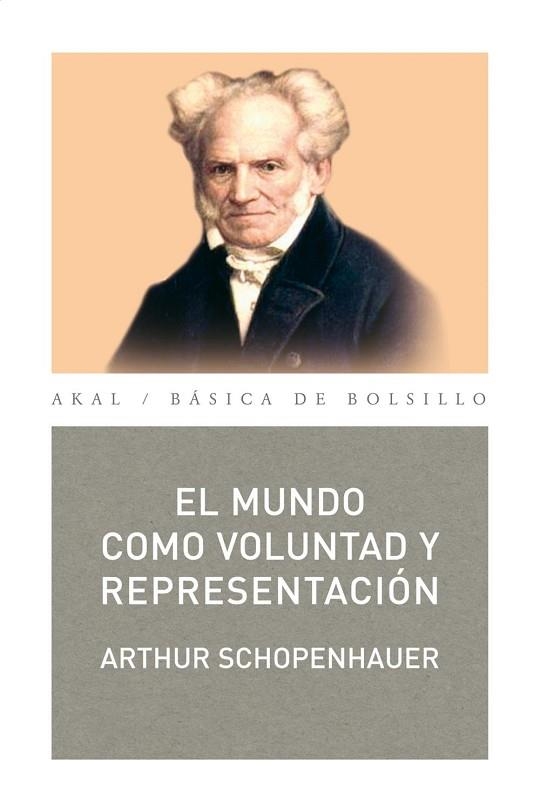 MUNDO COMO VOLUNTAD Y REPRESENTACIÓN, EL | 9788446003977 | SCHOPENHAUER, ARTHUR | Llibreria Drac - Librería de Olot | Comprar libros en catalán y castellano online