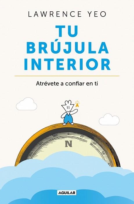 TU BRÚJULA INTERIOR | 9788403526792 | YEO, LAWRENCE | Llibreria Drac - Llibreria d'Olot | Comprar llibres en català i castellà online