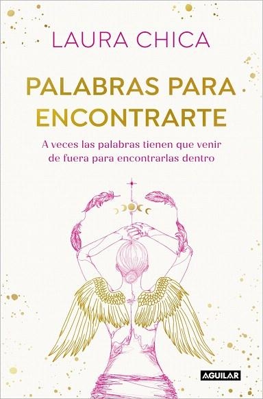 PALABRAS PARA ENCONTRARTE | 9788403525832 | CHICA, LAURA | Llibreria Drac - Llibreria d'Olot | Comprar llibres en català i castellà online