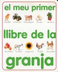 MEU PRIMER LLIBRE DE LA GRANJA, EL | 9788427218352 | Llibreria Drac - Llibreria d'Olot | Comprar llibres en català i castellà online