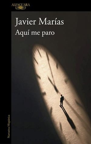 AQUÍ ME PARO | 9791387975449 | MARÍAS, JAVIER | Llibreria Drac - Llibreria d'Olot | Comprar llibres en català i castellà online
