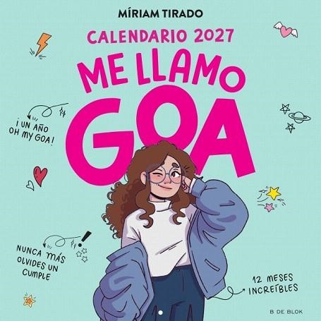 CALENDARIO 2027 ME LLAMO GOA | 9791387994358 | TIRADO, MÍRIAM | Llibreria Drac - Librería de Olot | Comprar libros en catalán y castellano online