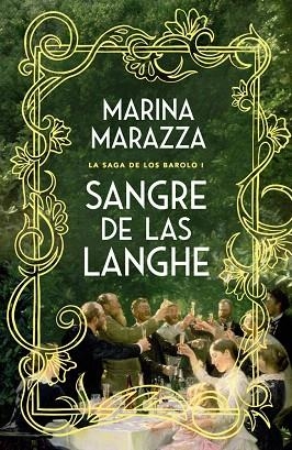 SANGRE DE LAS LANGHE (LA SAGA DE LOS BAROLO 1) | 9791387871468 | MARAZZA, MARINA | Llibreria Drac - Librería de Olot | Comprar libros en catalán y castellano online