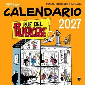 CALENDARIO 13, RUE DEL PERCEBE 2027 | 9788402431899 | IBÁÑEZ, FRANCISCO | Llibreria Drac - Librería de Olot | Comprar libros en catalán y castellano online