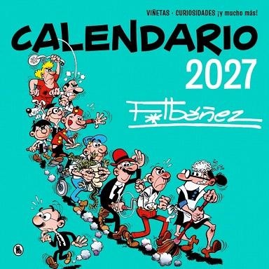 CALENDARIO 2027 IBÁÑEZ | 9788402431608 | IBÁÑEZ, FRANCISCO | Llibreria Drac - Librería de Olot | Comprar libros en catalán y castellano online