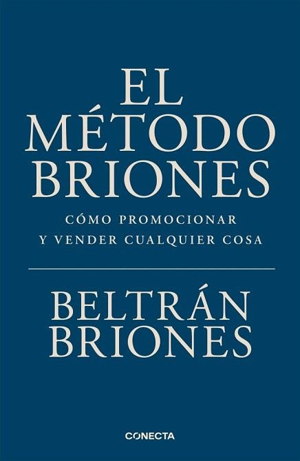 MÉTODO BRIONES, EL | 9791387513535 | BRIONES, BELTRÁN | Llibreria Drac - Librería de Olot | Comprar libros en catalán y castellano online