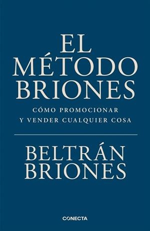 MÉTODO BRIONES, EL | 9791387513535 | BRIONES, BELTRÁN | Llibreria Drac - Librería de Olot | Comprar libros en catalán y castellano online