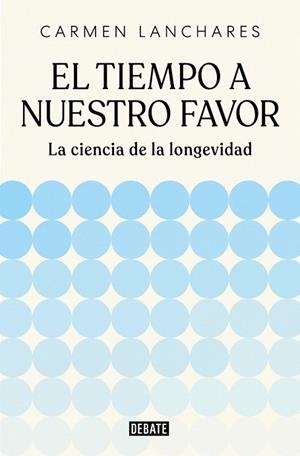 TIEMPO A NUESTRO FAVOR, EL | 9791387904494 | LANCHARES, CARMEN | Llibreria Drac - Librería de Olot | Comprar libros en catalán y castellano online