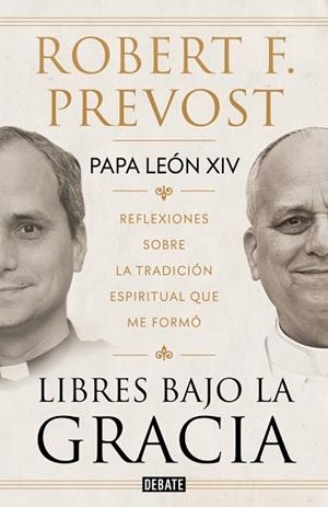 LIBRES BAJO LA GRACIA | 9791388387661 | PREVOST, ROBERT FRANCIS | Llibreria Drac - Llibreria d'Olot | Comprar llibres en català i castellà online