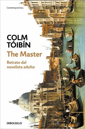 THE MASTER | 9788466390842 | TÓIBÍN, COLM | Llibreria Drac - Llibreria d'Olot | Comprar llibres en català i castellà online
