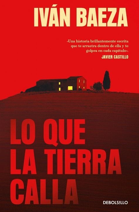 LO QUE LA TIERRA CALLA | 9788466391344 | BAEZA, IVÁN | Llibreria Drac - Llibreria d'Olot | Comprar llibres en català i castellà online