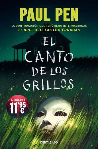 CANTO DE LOS GRILLOS, EL (SERIE LUCIÉRNAGAS 2) | 9788466389891 | PEN, PAUL | Llibreria Drac - Llibreria d'Olot | Comprar llibres en català i castellà online