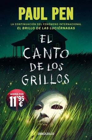CANTO DE LOS GRILLOS, EL (SERIE LUCIÉRNAGAS 2) | 9788466389891 | PEN, PAUL | Llibreria Drac - Llibreria d'Olot | Comprar llibres en català i castellà online
