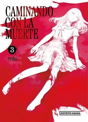 CAMINANDO CON LA MUERTE 3 (CAMINANDO CON LA MUERTE 3) | 9788410305823 | RYOKO | Llibreria Drac - Llibreria d'Olot | Comprar llibres en català i castellà online
