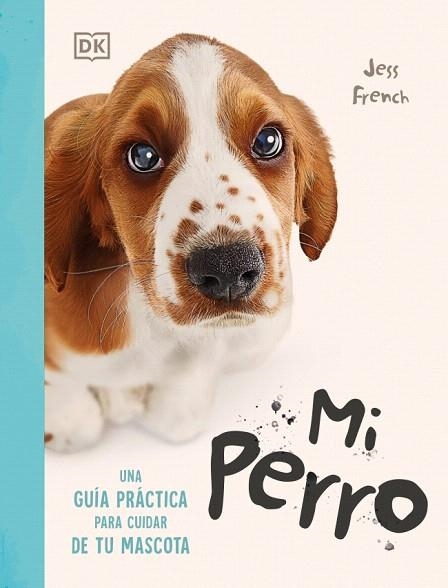 MI PERRO | 9780241838822 | FRENCH, JESS | Llibreria Drac - Llibreria d'Olot | Comprar llibres en català i castellà online