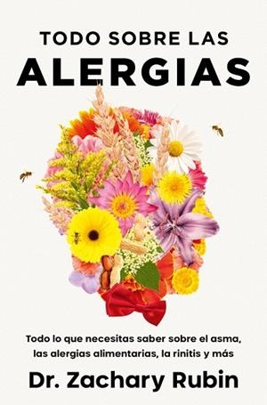 TODO SOBRE LAS ALERGIAS | 9788425373411 | RUBIN, DR. ZACHARY | Llibreria Drac - Llibreria d'Olot | Comprar llibres en català i castellà online