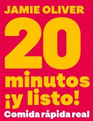 20 MINUTOS ¡Y LISTO! | 9788425374074 | OLIVER, JAMIE | Llibreria Drac - Llibreria d'Olot | Comprar llibres en català i castellà online