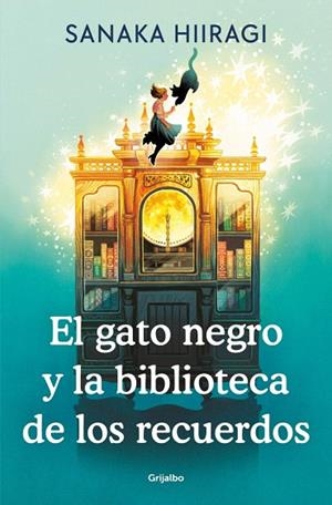 GATO NEGRO Y LA BIBLIOTECA DE LOS RECUERDOS, EL | 9788425372711 | HIIRAGI, SANAKA | Llibreria Drac - Llibreria d'Olot | Comprar llibres en català i castellà online