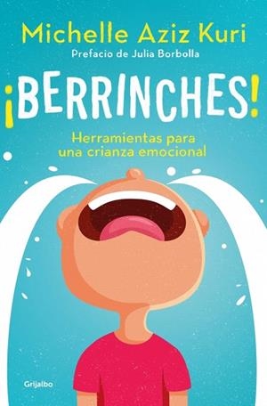 ¡BERRINCHES! | 9788425374517 | AZIZ KURI, MICHELLE | Llibreria Drac - Llibreria d'Olot | Comprar llibres en català i castellà online