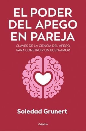 PODER DEL APEGO EN PAREJA, EL | 9788425373503 | GRUNERT, SOLEDAD | Llibreria Drac - Llibreria d'Olot | Comprar llibres en català i castellà online