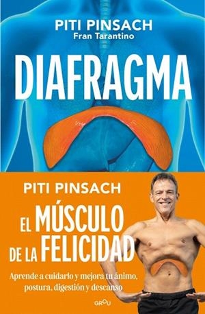 DIAFRAGMA: EL MÚSCULO DE LA FELICIDAD | 9791387972875 | PINSACH, PITI; TARANTINO, FRAN | Llibreria Drac - Llibreria d'Olot | Comprar llibres en català i castellà online