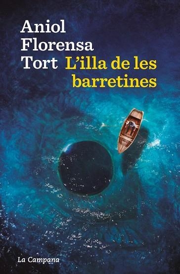 ILLA DE LES BARRETINES, L' | 9788419836724 | FLORENSA, ANIOL | Llibreria Drac - Llibreria d'Olot | Comprar llibres en català i castellà online