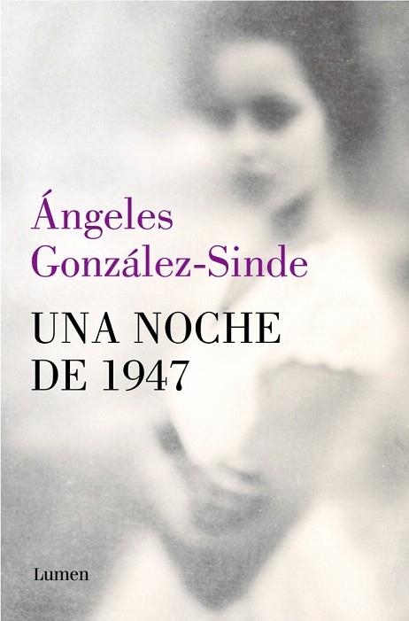 NOCHE DE 1947, UNA | 9788426434302 | GONZÁLEZ-SINDE, ÁNGELES | Llibreria Drac - Librería de Olot | Comprar libros en catalán y castellano online