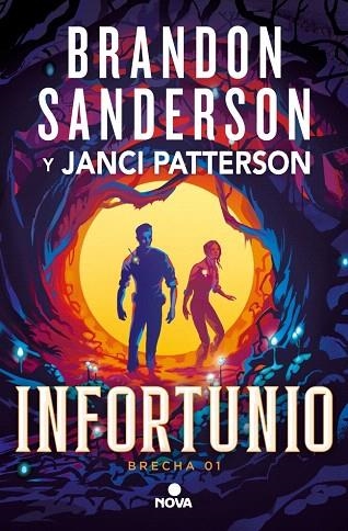 INFORTUNIO (TRILOGÍA DE LA BRECHA 1) | 9788410466180 | PATTERSON, JANCI; SANDERSON, BRANDON | Llibreria Drac - Llibreria d'Olot | Comprar llibres en català i castellà online