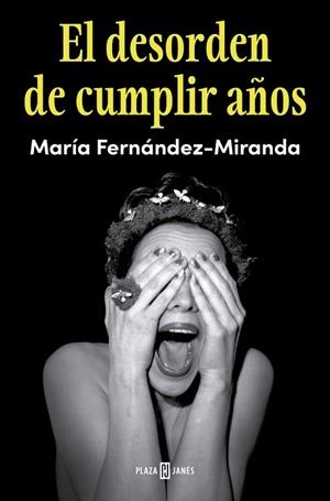 DESORDEN DE CUMPLIR AÑOS, EL | 9788401040252 | FERNÁNDEZ-MIRANDA, MARÍA | Llibreria Drac - Llibreria d'Olot | Comprar llibres en català i castellà online