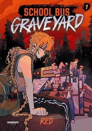 SCHOOL BUS GRAVEYARD - LIBRO 1 (SCHOOL BUS GRAVEYARD (EDICIÓN EN ESPAÑOL) 1) | 9788419441683 | RED | Llibreria Drac - Librería de Olot | Comprar libros en catalán y castellano online