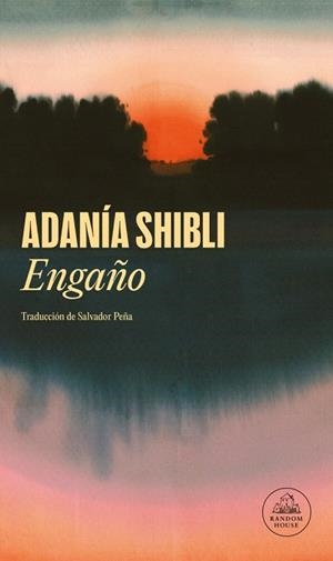 ENGAÑO | 9788439747024 | SHIBLI, ADANÍA | Llibreria Drac - Llibreria d'Olot | Comprar llibres en català i castellà online