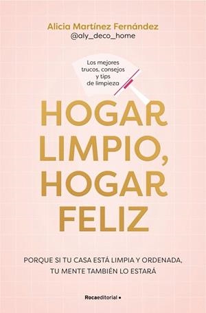 HOGAR LIMPIO, HOGAR FELIZ | 9791387905149 | MARTÍNEZ FERNÁNDEZ, ALICIA | Llibreria Drac - Llibreria d'Olot | Comprar llibres en català i castellà online