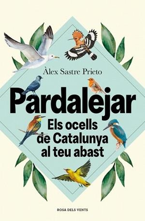 PARDALEJAR | 9791387653996 | SASTRE PRIETO, ÀLEX | Llibreria Drac - Llibreria d'Olot | Comprar llibres en català i castellà online