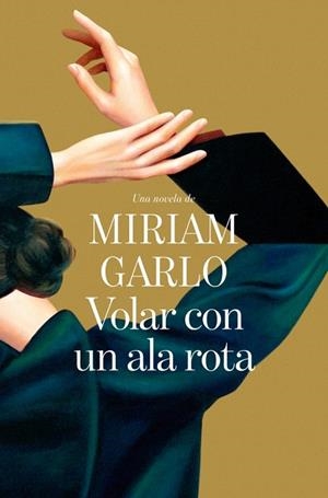 VOLAR CON UN ALA ROTA | 9791387629908 | GARLO, MIRIAM | Llibreria Drac - Llibreria d'Olot | Comprar llibres en català i castellà online