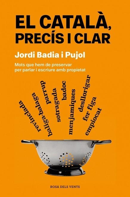 CATALÀ, PRECÍS I CLAR, EL | 9788419756077 | BADIA I PUJOL, JORDI | Llibreria Drac - Llibreria d'Olot | Comprar llibres en català i castellà online