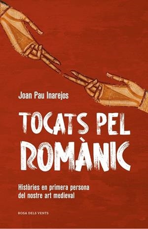 TOCATS PEL ROMÀNIC | 9791387653682 | INAREJOS, JOAN PAU | Llibreria Drac - Llibreria d'Olot | Comprar llibres en català i castellà online