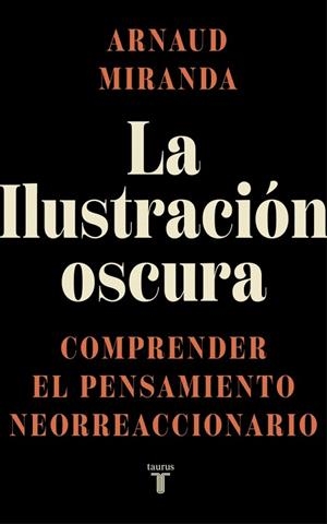 ILUSTRACIÓN OSCURA, LA | 9788430629459 | MIRANDA, ARNAUD | Llibreria Drac - Llibreria d'Olot | Comprar llibres en català i castellà online