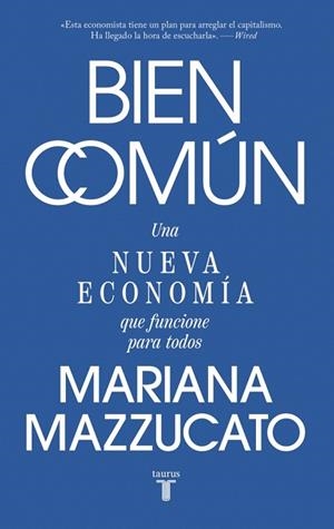 BIEN COMÚN | 9788430628285 | MAZZUCATO, MARIANA | Llibreria Drac - Librería de Olot | Comprar libros en catalán y castellano online