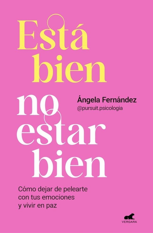 ESTÁ BIEN NO ESTAR BIEN | 9788418620768 | FERNÁNDEZ, ÁNGELA | Llibreria Drac - Llibreria d'Olot | Comprar llibres en català i castellà online