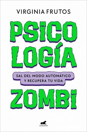 PSICOLOGÍA ZOMBI | 9791388038051 | FRUTOS, VIRGINIA | Llibreria Drac - Llibreria d'Olot | Comprar llibres en català i castellà online