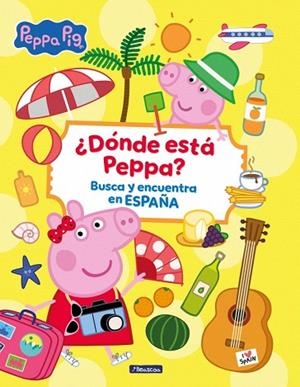 ¿DÓNDE ESTÁ PEPPA? BUSCA Y ENCUENTRA EN ESPAÑA (PEPPA PIG. LIBRO JUGUETE) | 9788448872915 | HASBRO | Llibreria Drac - Llibreria d'Olot | Comprar llibres en català i castellà online