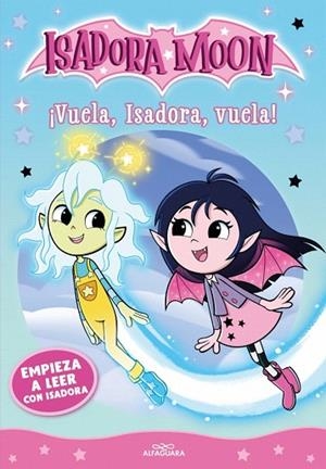 ¡VUELA, ISADORA, VUELA! (EMPIEZA A LEER CON ISADORA MOON 2) | 9788410190375 | MUNCASTER, HARRIET | Llibreria Drac - Llibreria d'Olot | Comprar llibres en català i castellà online