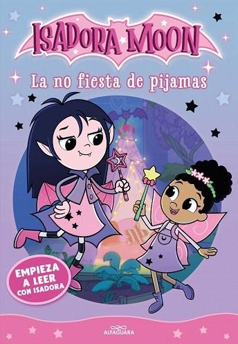 NO FIESTA DE PIJAMAS, LA (EMPIEZA A LEER CON ISADORA MOON 1) | 9791387949730 | MUNCASTER, HARRIET | Llibreria Drac - Llibreria d'Olot | Comprar llibres en català i castellà online