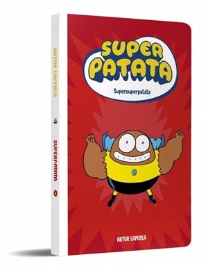 SUPERSUPERPATATA (NUEVA EDICIÓN) (SUPERPATATA 6) | 9788448874643 | LAPERLA, ARTUR | Llibreria Drac - Llibreria d'Olot | Comprar llibres en català i castellà online