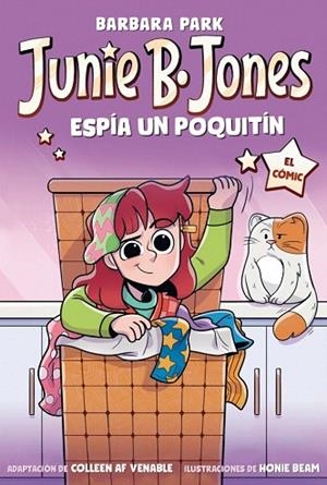 JUNIE B. JONES ESPÍA UN POQUITÍN (JUNIE B. JONES [EL CÓMIC]) | 9788448874681 | PARK, BARBARA | Llibreria Drac - Llibreria d'Olot | Comprar llibres en català i castellà online