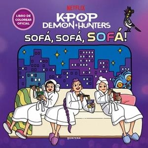 ¡SOFÁ, SOFÁ, SOFÁ! (KPOP DEMON HUNTERS) | 9791388222313 | NETFLIX | Llibreria Drac - Llibreria d'Olot | Comprar llibres en català i castellà online